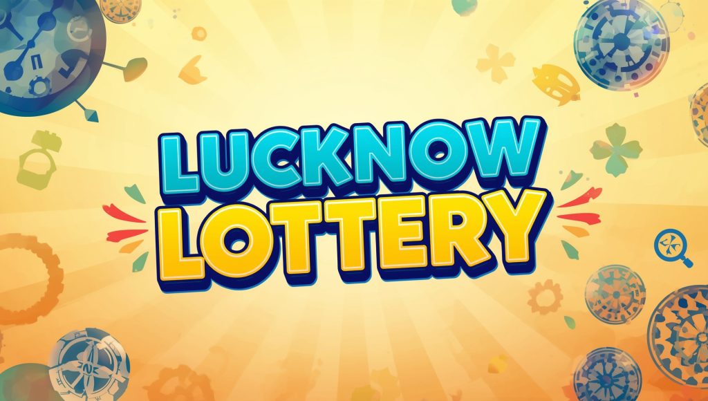 Lucknow Game Login Lottery